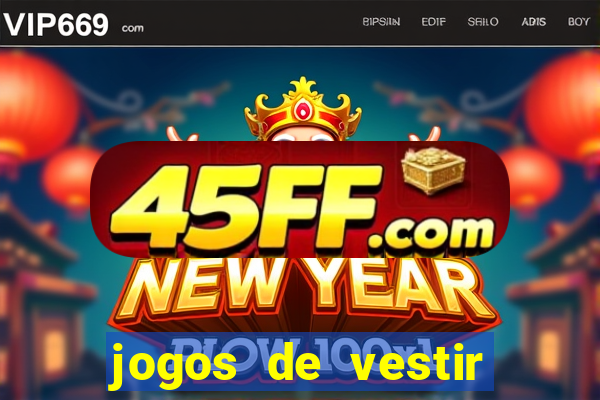 jogos de vestir pessoas ricas